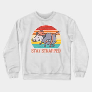 Stay Strapped Crewneck Sweatshirt